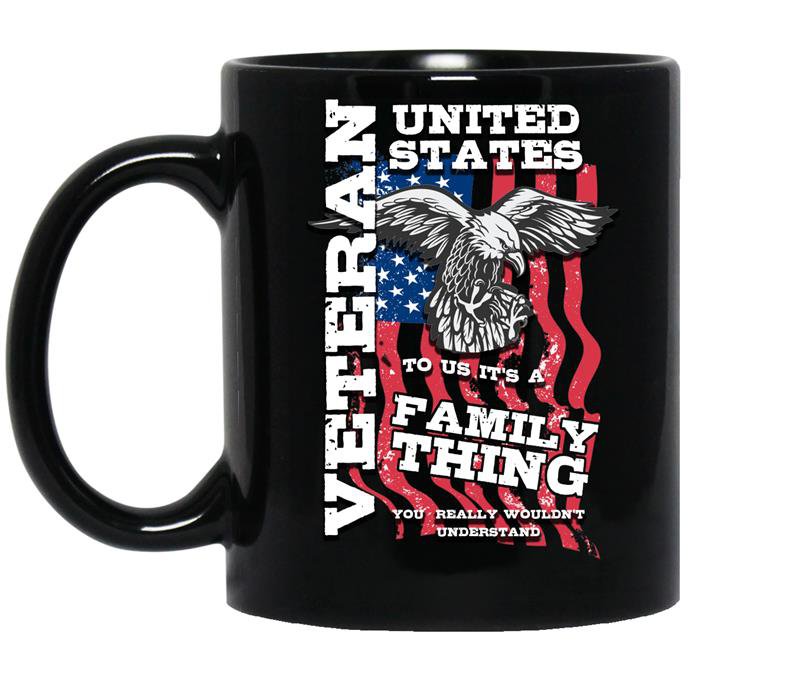 US veteran-to us it's a family thing you really wouldn't understand Coffee Mug_Black