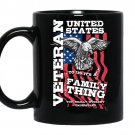 US veteran-to us it's a family thing you really wouldn't understand Coffee Mug_Black