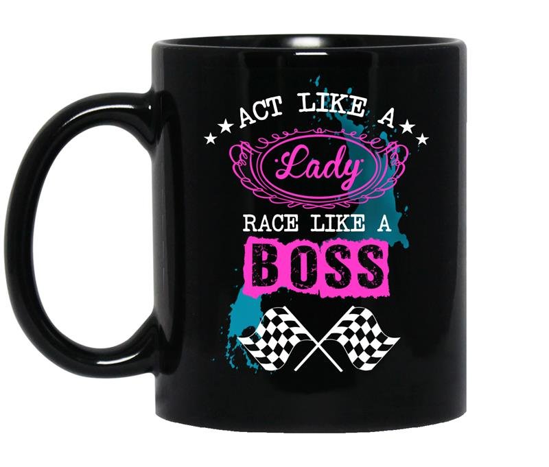 Act like a lady race like a boss coffee Mug_Black