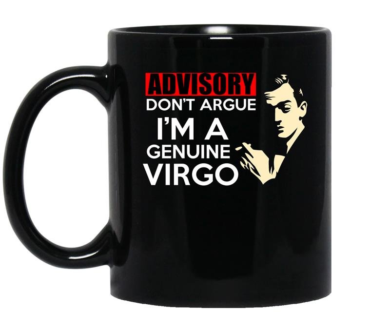 Advisory dont argue im a genuine virgo coffee Mug_Black