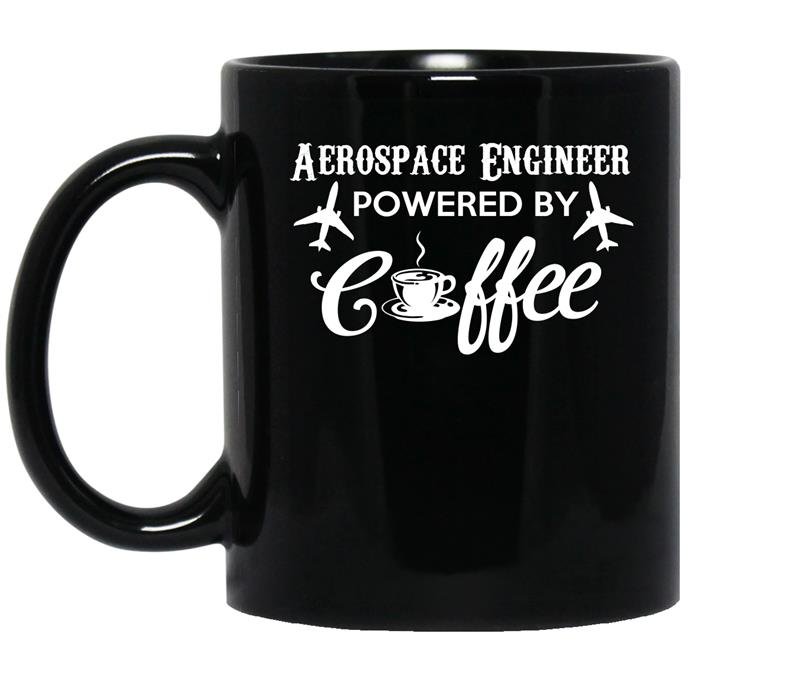 Aerospace engineer powered by coffee Mug_Black