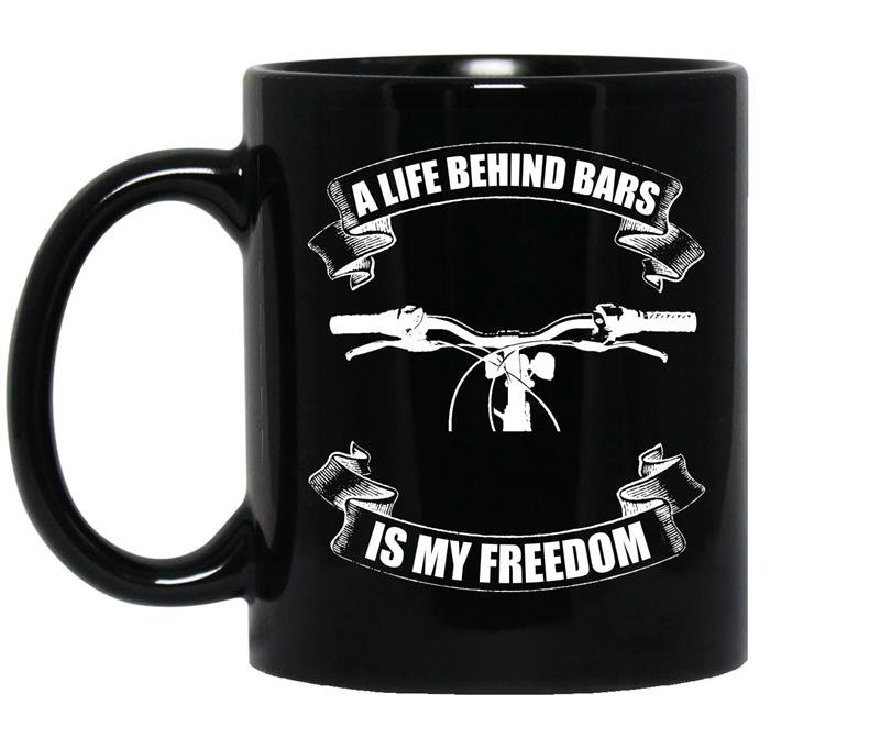 A life behind bars is my freedom coffee Mug_Black