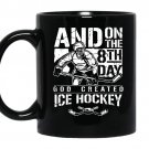 And on the 8th day god created ice hokey coffee Mug_Black
