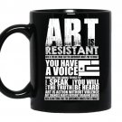 Art is resistant Coffee Mug_Black