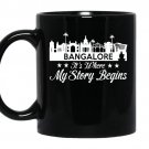Bangalore its where my story begins Coffee Mug_Black