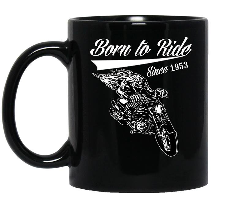 Born to ride since 1953 Coffee Mug_Black