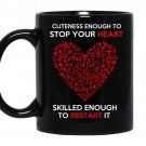 Cuteness enough to stop your heart skilled enough to restart it nurse coffee Mug_Black