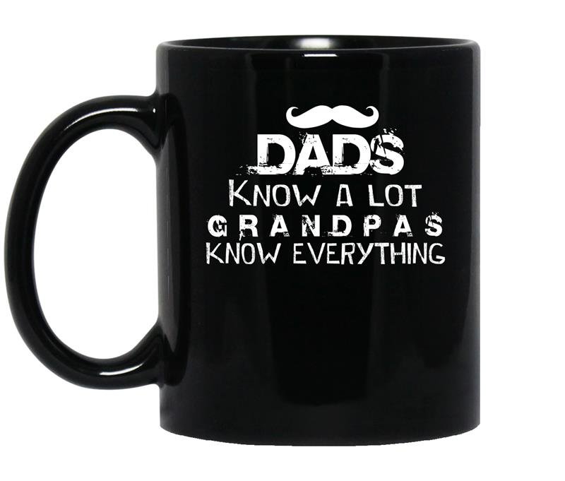Dads know alot grandpas know everything coffee Mug_Black