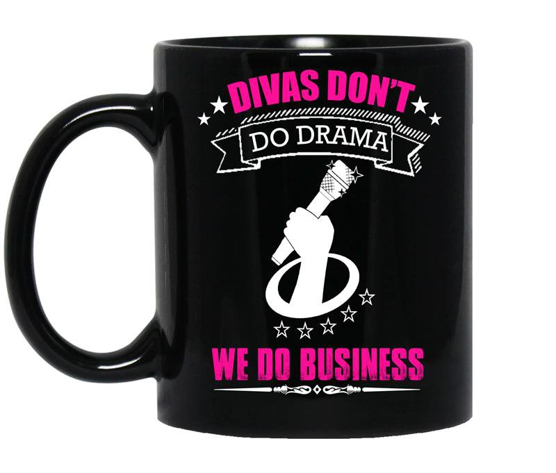 Divas dont do drama we do business Coffee Mug_Black