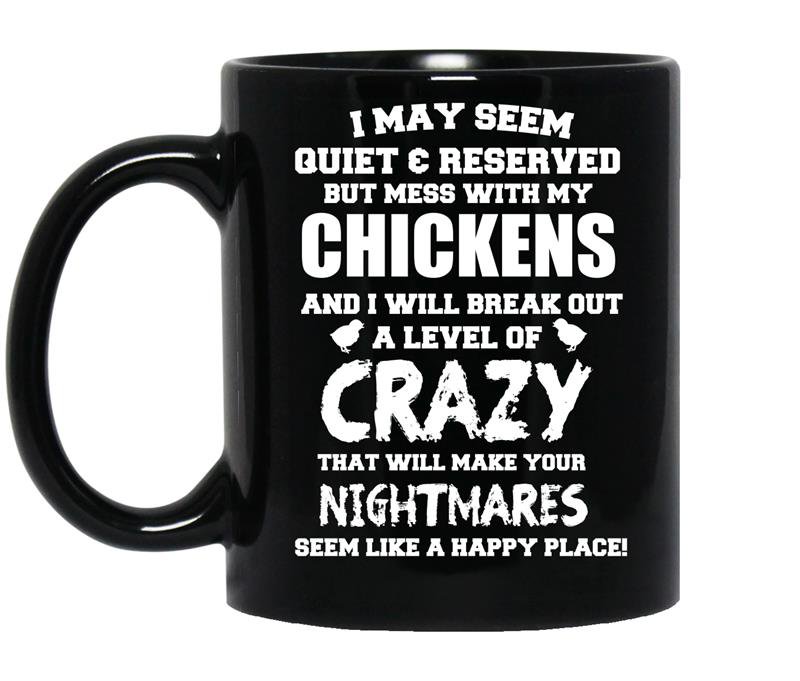 Dont mess with my chickens coffee Mug_Black