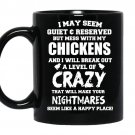 Dont mess with my chickens coffee Mug_Black