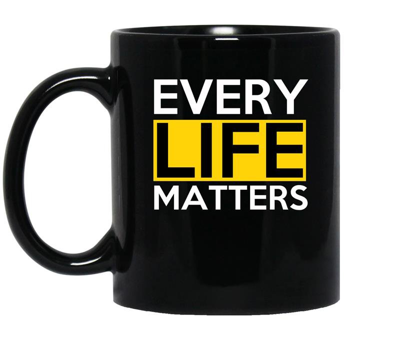 Every life matters Coffee Mug_Black