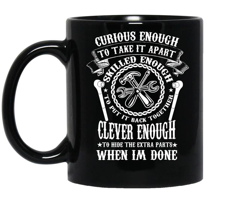 Funny mechanical curious enough skilled enough clever enough coffee Mug_Black