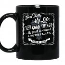 God fills my life with good things coffee Mug_Black