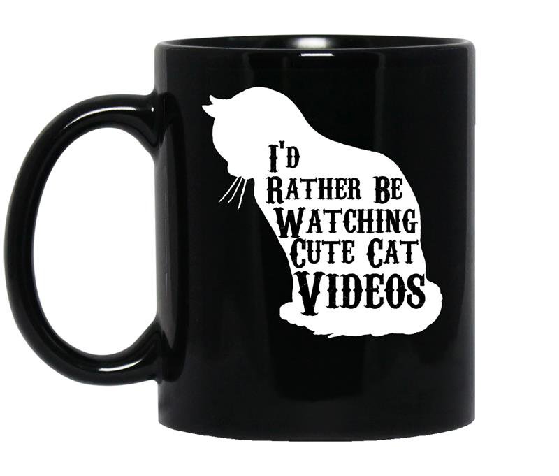 Id rather be watching cute cat videos coffee Mug_Black