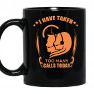 I have taken too many calls today coffee Mug_Black