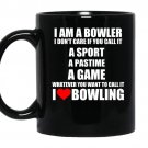 Im a bowler i love bowling coffee Mug_Black