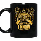 Im strong because i know coffee Mug_Black