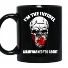 Im the infidel allah warned you about coffee Mug_Black
