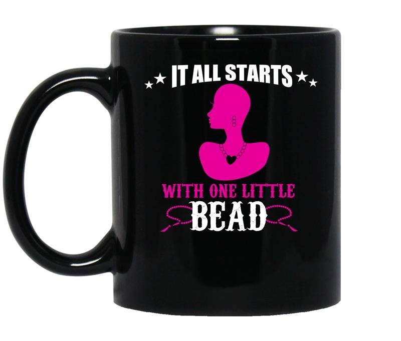 It all starts with one little bead coffee Mug_Black