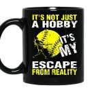 Its not just a hobby its my escape from reality baseball coffee Mug_Black