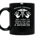 Massage therapist not a masseuse coffee Mug_Black