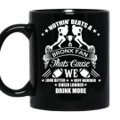 Nothing beats a bronx fan coffee Mug_Black