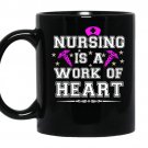 Nursing is a work of heart coffee Mug_Black