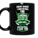 Ohh marijuana i love you coffee Mug_Black