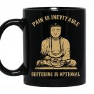 Pain is inevitable suffering is optional coffee Mug_Black