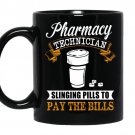 Pharmacy technician slinging pills to pay the bills coffee Mug_Black
