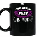 Real women play in mud coffee Mug_Black