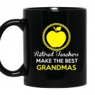 Retired teachers make the best grandmas coffee Mug_Black