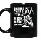 Soldiers put their lives in a risk to save our people coffee Mug_Black