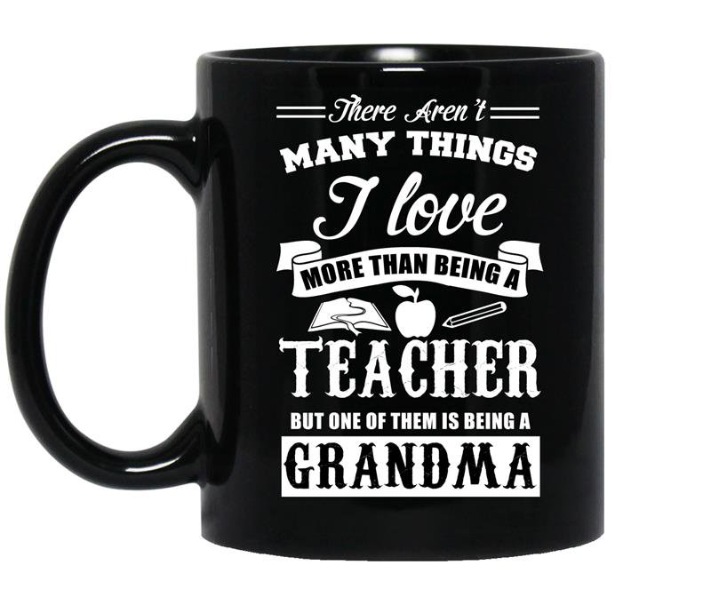 There arent many things i love more than being a teacher coffee Mug_Black