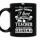 There arent many things i love more than being a teacher coffee Mug_Black