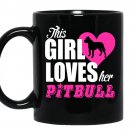This girl loves her pitbull coffee Mug_Black