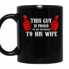 This guy is proud to be married to his wife coffee Mug_Black
