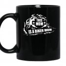 This mom is a biker mom coffee Mug_Black