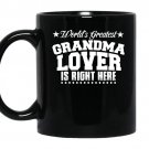 Worlds greatest grandma lover is right here coffee Mug_Black