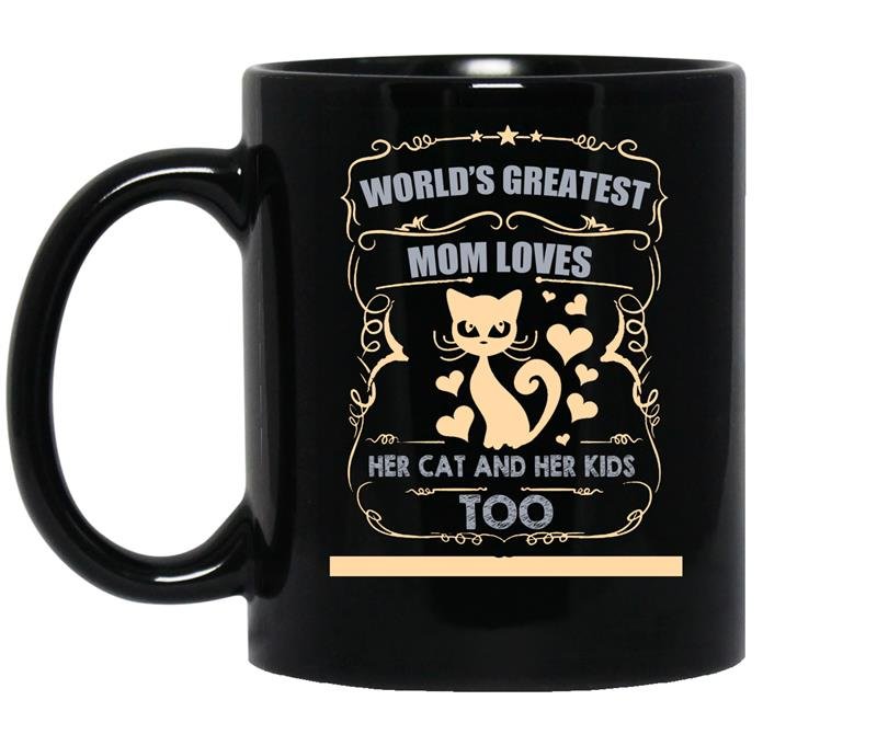 Worlds greatest mom loves her cat and her kids too coffee Mug_Black