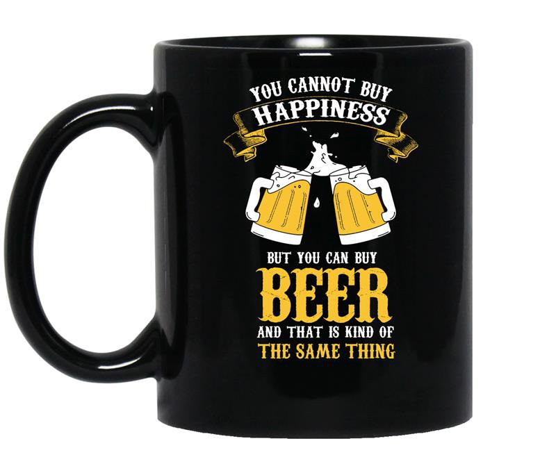 You can not buy happiness but you can buy beer coffee Mug_Black