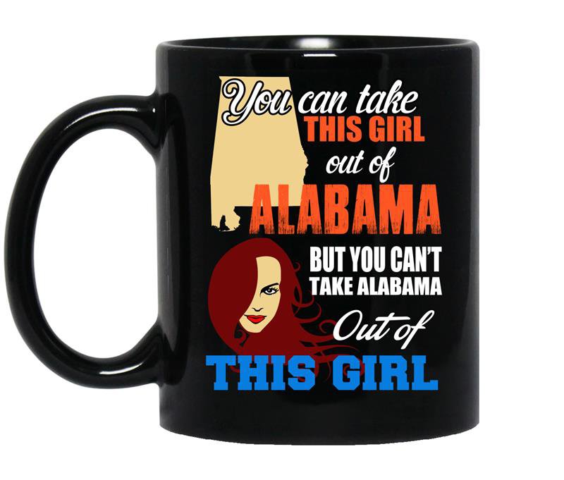 You can take this girl out of alabama coffee Mug_Black