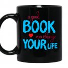 A good book can change your life coffee Mug_Black