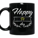 Happy pi day coffee Mug_Black