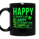 Happy stpatricks day coffee Mug_Black
