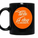 Hello pi day coffee Mug_Black