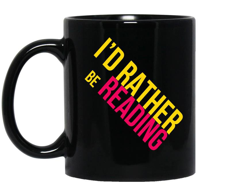 Id rather be reading coffee Mug_Black