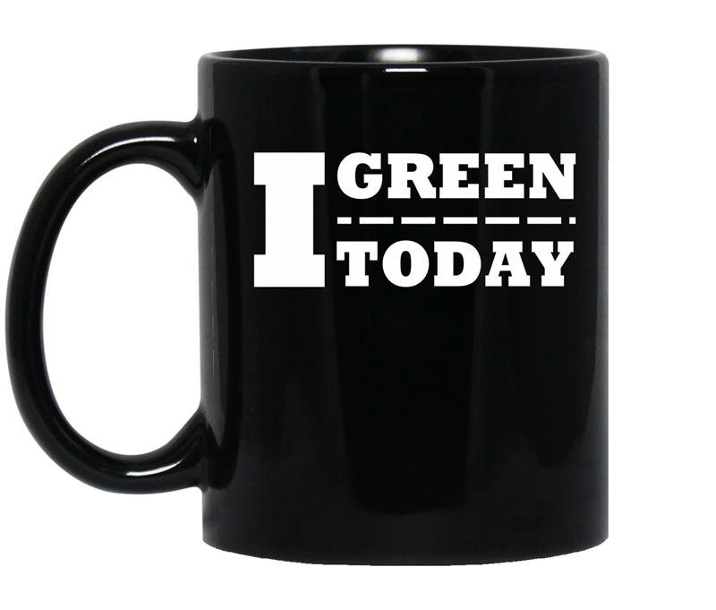 I green today coffee Mug_Black