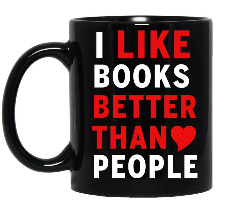 I like books better than people coffee Mug_Black